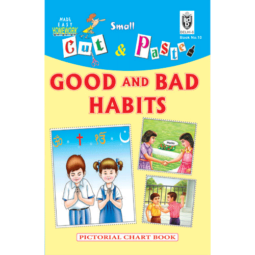 Cut and paste book of GOOD AND BAD HABITS - Indian Book Depot (Map House)