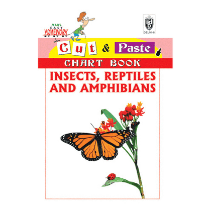 Cut and paste book of INSECTS,REPTILES AND AMPHIBIANS - Indian Book Depot (Map House)