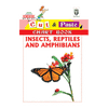 Cut and paste book of INSECTS,REPTILES AND AMPHIBIANS - Indian Book Depot (Map House)
