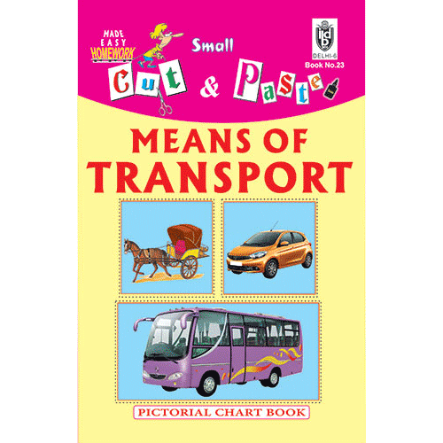 Cut and paste book of MEANS OF TRANSPORT - Indian Book Depot (Map House)