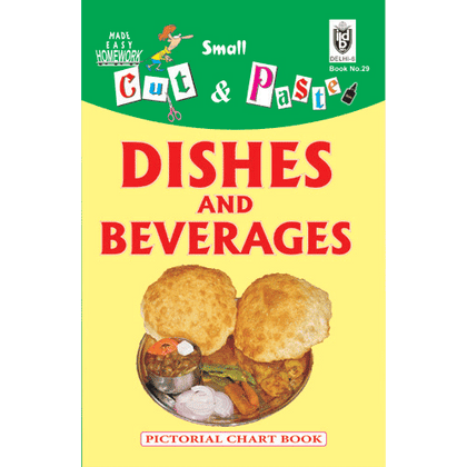Cut and paste book of DISHES AND BEVERAGES - Indian Book Depot (Map House)