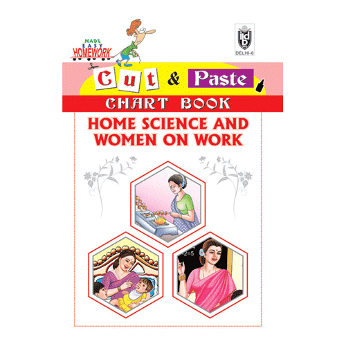 Cut and paste book of HOME SCIENCE AND WOMEN ON WORK - Indian Book Depot (Map House)