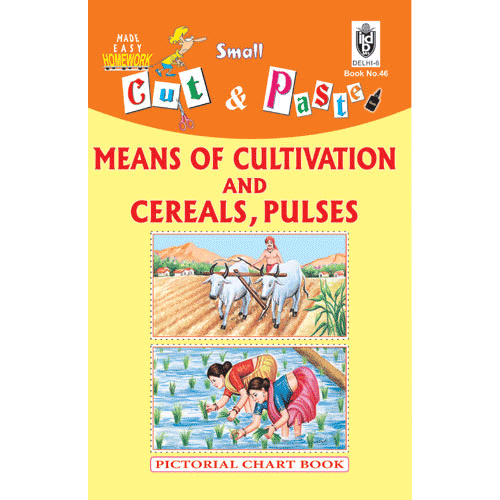 Cut and paste book of MEANS OF CULTIVATION AND CEREALS AND PULSES - Indian Book Depot (Map House)
