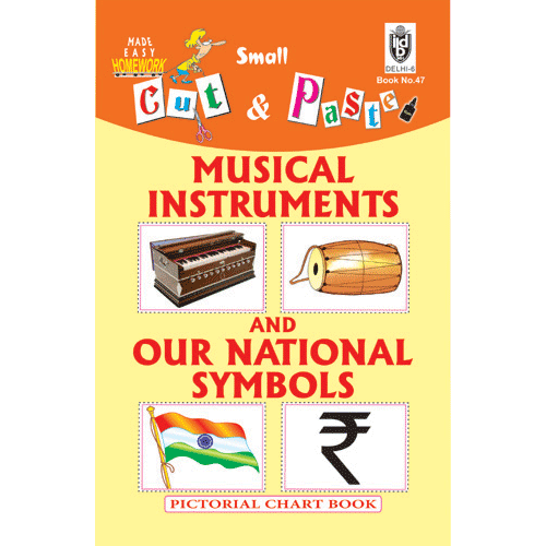 Cut and paste book of MUSICAL INSTRUMENTS AND OUR NATIONAL SYMBOLS - Indian Book Depot (Map House)