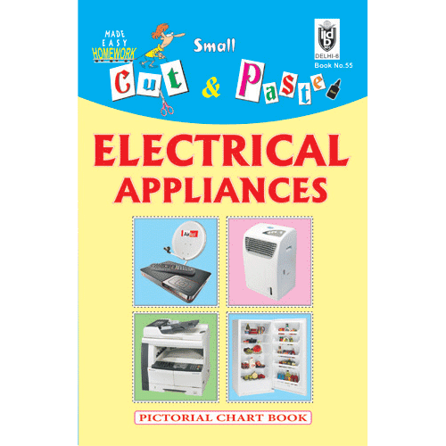 Cut and paste book of ELECTRICAL APPLIANCES - Indian Book Depot (Map House)
