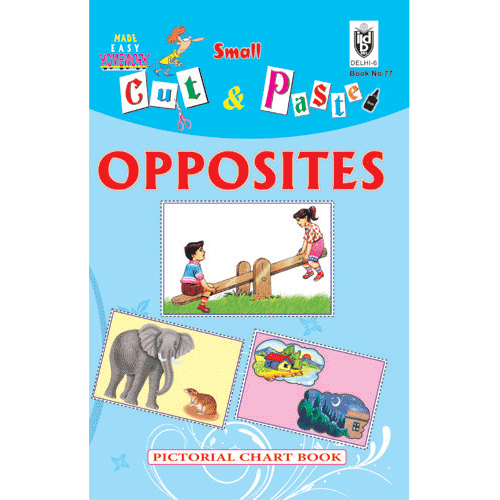 Cut and paste book of OPPOSITES - Indian Book Depot (Map House)