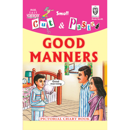 Cut and paste book of GOOD MANNERS - Indian Book Depot (Map House)