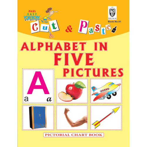 Cut and paste book of ALPHABET WITH 5 PICTURES  (BIG SIZE) - Indian Book Depot (Map House)