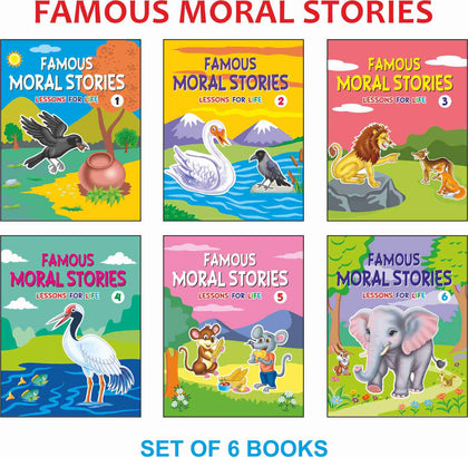 FAMOUS MORAL STORIES - LESSONS FOR LIFE  (SET OF 6 BOOKS)