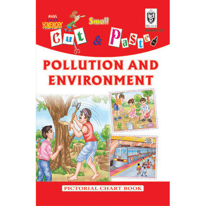 Cut and paste book of POLLUTION AND ENVIRONMNET - Indian Book Depot (Map House)