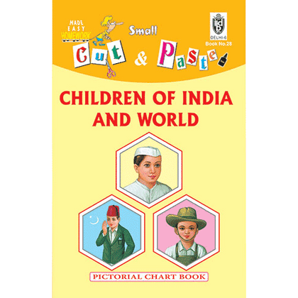 Cut and paste book of CHILDREN OF INDIA AND WORLD - Indian Book Depot (Map House)