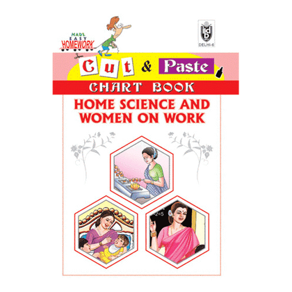 Cut and paste book of HOME SCIENCE AND WOMEN ON WORK - Indian Book Depot (Map House)