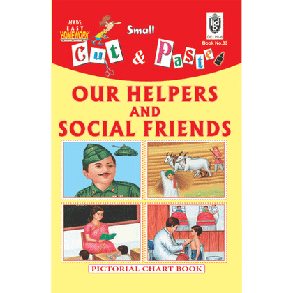 Cut and paste book of OUR HELPERS AND SOCIAL FRIENDS - Indian Book Depot (Map House)