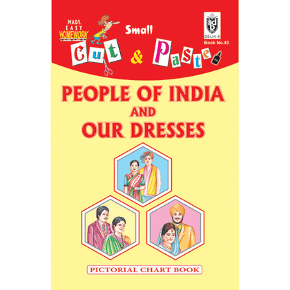 Cut and paste book of PEOPLE OF INDIA AND OUR DRESSES - Indian Book Depot (Map House)