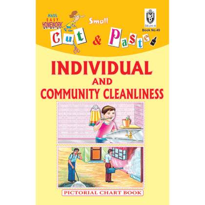 Cut and paste book of INDIVIDUAL AND COMMUNITY CLEANLINESS - Indian Book Depot (Map House)