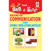 Cut and paste book of MEANS OF COMMUNICATIONS AND LIVING - NON LIVING ARTICLES - Indian Book Depot (Map House)