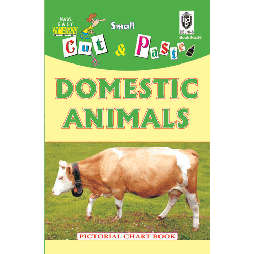 Cut and paste book of DOMESTIC ANIMALS - Indian Book Depot (Map House)