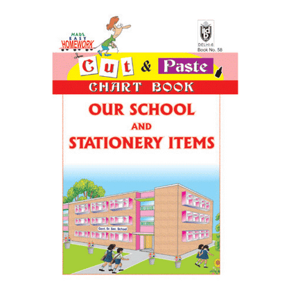 Cut and paste book of OUR SCHOOL AND STATIONERY ITEMS - Indian Book Depot (Map House)