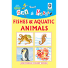 Cut and paste book of FISHES and AQUATIC ANIMALS - Indian Book Depot (Map House)