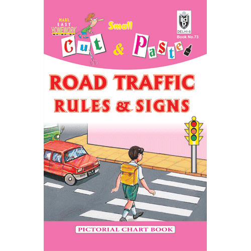 Cut and paste book of ROAD TRAFFIC RULES and SIGNS - Indian Book Depot (Map House)