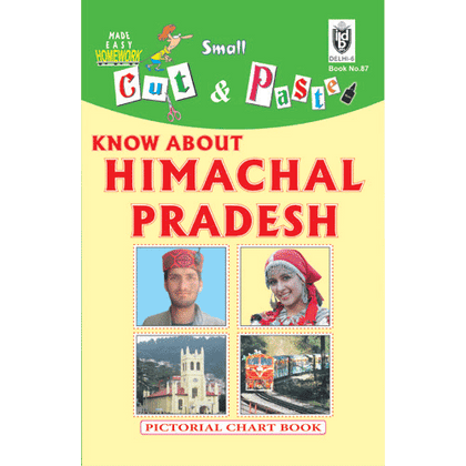 Cut and paste book of KNOW ABOUT HIMACHAL PRADESH - Indian Book Depot (Map House)