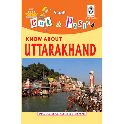 Cut and paste book of KNOW ABOUT UTTARAKHNAD - Indian Book Depot (Map House)