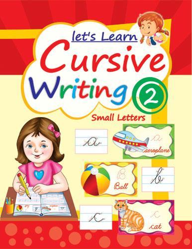 LETS LEARN CURSIVE WRITING PART 2 (SMALL LETTERS) - Indian Book Depot (Map House)