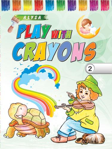 Alysa Play With Crayons - 2 - Indian Book Depot (Map House)