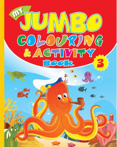 My Jumbo Colouring & Activity  - 3 - Indian Book Depot (Map House)