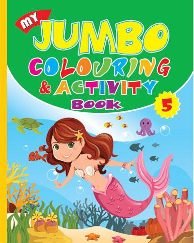 My Jumbo Colouring & Activity  - 5 - Indian Book Depot (Map House)